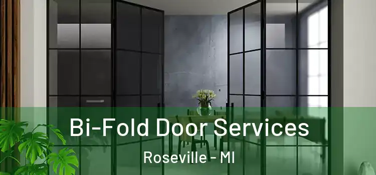 Bi-Fold Door Services Roseville - MI