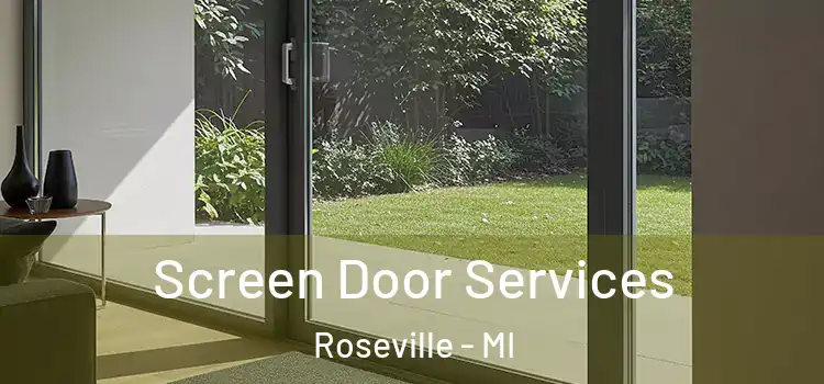 Screen Door Services Roseville - MI