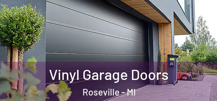  Vinyl Garage Doors Roseville - MI